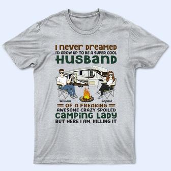 I Never Dreamed I'd Grow Up To Be A Super Cool Husband - Thegiftio UK