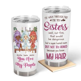 I'd Walk Through Fire For You Custom Tumbler - Bestie Gift - Thegiftio UK