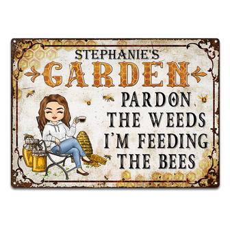 Pardon The Weeds I'm Feeding The Bees Custom Metal Sign - Thegiftio UK