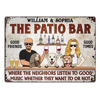 Where The Neighbors Listen To Good Music Custom Metal Sign - Thegiftio UK
