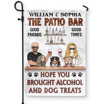 Hope You Brought Alcohol And Dog Treats Custom Flag - Thegiftio UK