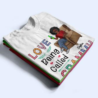 Love Being Called Mommy Grandma Auntie Custom T-Shirt - Gift - Thegiftio UK
