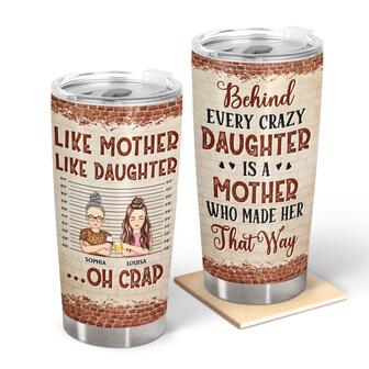 Behind Every Crazy Daughter Custom Tumbler - Birthday Gift - Thegiftio UK