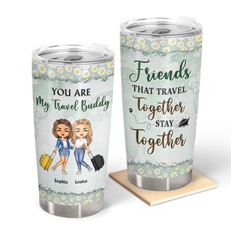 Best Friends That Travel Together Custom Tumbler - Gift - Thegiftio UK