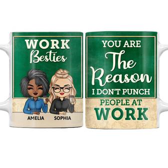 You Are The Reason I Don't Punch People At Work Custom Mug - Thegiftio UK
