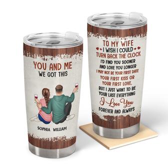 I Wish I Could Turn Back The Clock Custom Tumbler - Gift - Thegiftio UK