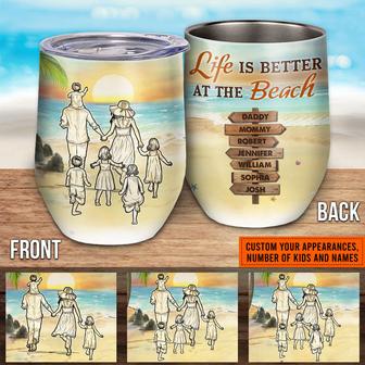 Beach Family Life Is Better At The Beach Custom Wine Tumbler - Thegiftio UK