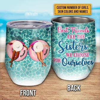 Beach Pool Bestie Sister We Choose Custom Wine Tumbler - Thegiftio UK