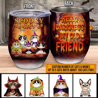 Cat Cosplay Hello Darkness My Old Friend Custom Wine Tumbler - Thegiftio UK