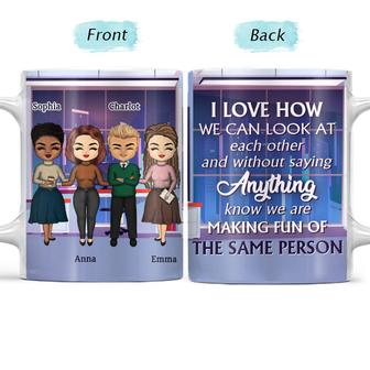 I Love How We Friends Custom Mug - Gift for Besties - Thegiftio UK