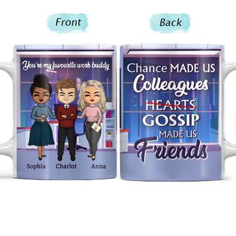 Chance Made Us Colleagues Custom Mug - Gift for Besties - Thegiftio UK