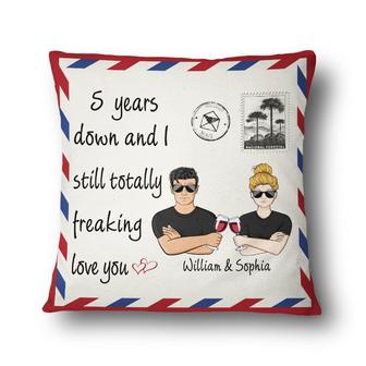 I Still Totally Freaking Love You Custom Pillow - Thegiftio UK