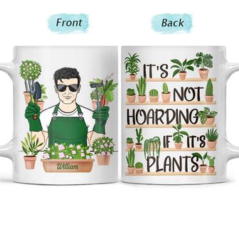 It's Not Hoarding If It's Plants Custom Mug - Gardeners Gift - Thegiftio UK