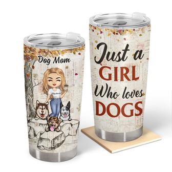 Just A Girl Who Loves Dogs Custom Tumbler - Dog Lovers Gift - Thegiftio UK
