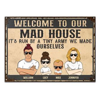 Mad House Run By A Tiny Army Personalized Metal Sign - Gift - Thegiftio UK
