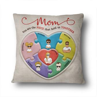 Mom You Are The Piece That Holds Us Together Custom Pillow - Thegiftio UK