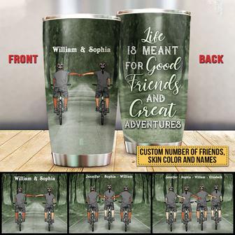 Cycling Bestie Life Is Meant For Good Friends Custom Tumbler - Thegiftio UK