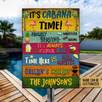 Cabana Time Proudly Serving Custom Metal Sign - Home Gift - Thegiftio UK