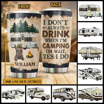 RV Don't Always Drink Custom Tumbler - Gift for Campers - Thegiftio UK