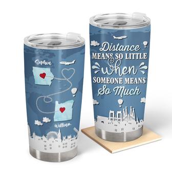 Distance Means So Little Personalized Tumbler - Couples Gift - Thegiftio UK