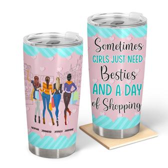 Girls Just Need Besties Personalized Tumbler - Thegiftio UK