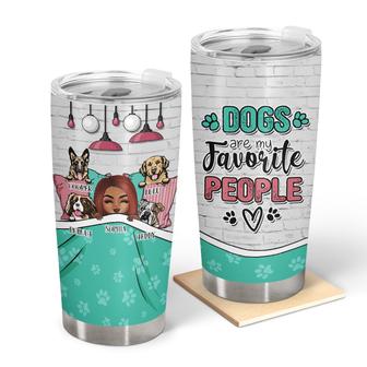 Dogs Are My Favorite People Custom Tumbler - Dog Mom Gift - Thegiftio UK