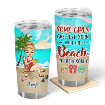 Some Girls Are Just Born With The Beach Custom Tumbler - Thegiftio UK
