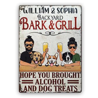 Brought Alcohol And Dog Treats Custom Metal Sign - Thegiftio UK