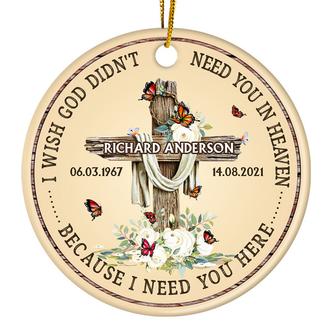 Lost Of Loved I Need You Here Personalized Ornament - Gift - Thegiftio UK