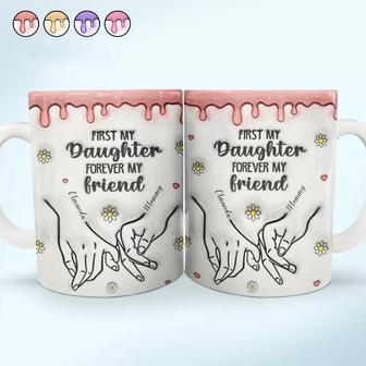 First My Daughter Forever My Friend Custom Mug - For Mom - Thegiftio UK