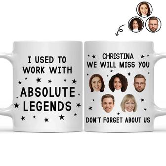 Custom Photo I Used To Work With Absolute Legends Mug - Gift - Thegiftio UK
