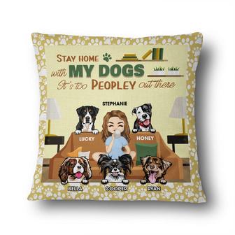 Stay Home With My Dogs Personalized Pillow - Dog Lovers Gift - Thegiftio UK