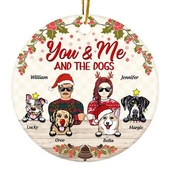 You & Me And The Dogs Custom Ornament - Gift for Dog Lovers - Thegiftio UK