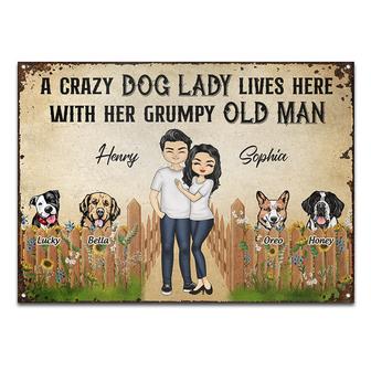 A Crazy Dog Lady And A Grumpy Old Man Custom Metal Sign - Thegiftio UK