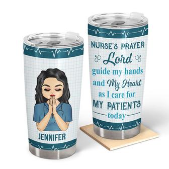 Nurse's Prayer Lord Guide My Hands Custom Tumbler - Thegiftio UK