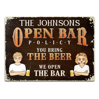 Open Bar Policy You Bring The Beer Custom Metal Sign - Gift - Thegiftio UK