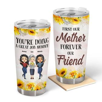 First My Mother Forever My Friend Custom Tumbler - For Mom - Thegiftio UK