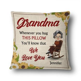 Grandma You'll Know That We Love You Custom Pillow - Thegiftio UK