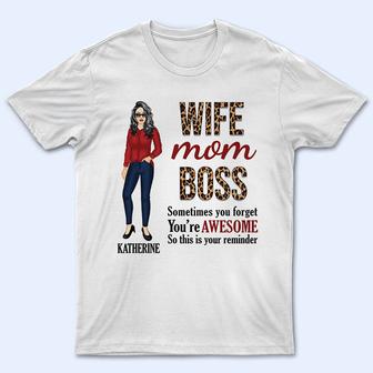 Wife Mom Boss You're Awesome Custom T-Shirt - Mother Gift - Thegiftio UK