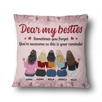 Dear My Besties You'Re Awesome Custom Pillow - Bestie Gift - Thegiftio UK