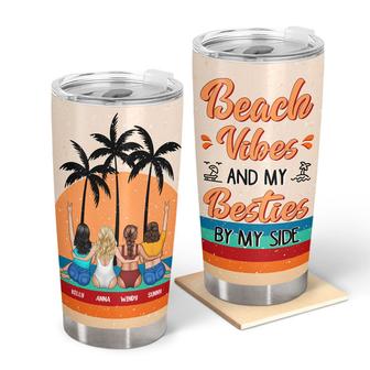 Beach Vibes And My Besties Custom Tumbler - Gift for Bestie - Thegiftio UK