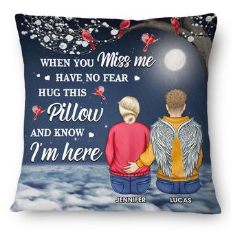 When You Miss Me Have No Fear Personalized Pillow - Gift - Thegiftio UK