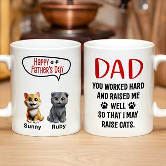 Dad You Work Hard And Raise Me Well Custom Mug - For Dad - Thegiftio UK