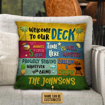 Deck Welcome Proudly Serving Custom Pillow - Gift for Home - Thegiftio UK