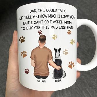 Dog Dad If I Could Talk Personalized Mug - Gift for Dog Dad - Thegiftio UK