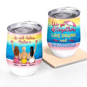 Drunk Sisters Matter Custom Wine Tumbler - Gift for Sisters - Thegiftio UK