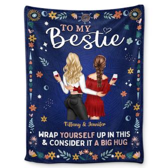 Back Side To My Bestie Wrap Yourself Up - Gift For Bestie - Personalized Fleece Blanket - Thegiftio UK