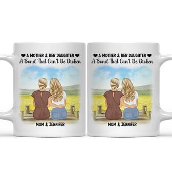 Mother & Daughter A Bond Can't Be Broken Custom Mug - Thegiftio UK