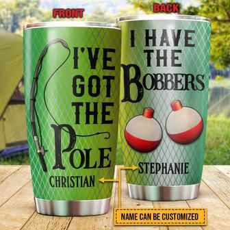 I've Got The Pole Custom Tumbler - Gift for Couple - Thegiftio UK