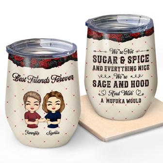 Sibling Bestie We're Not Sugar & Spice Custom Wine Tumbler - Thegiftio UK